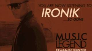 Ironik - So Gone (Prod by Ironik)