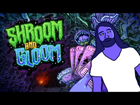 Shroom and Gloom