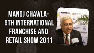 Manoj Chawla - 9th International Franchise and Retail Show 2011 image