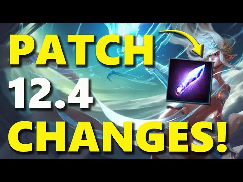 PATCH 12.4 CHANGES | Buffs & Nerfs League of Legends Season 12 2022 LoL