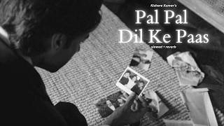 Download lagu Pal Pal Dil Ke Paas [Slowed Reverb] - Kishore Kumar | Old Bollywood Hits Song mp3