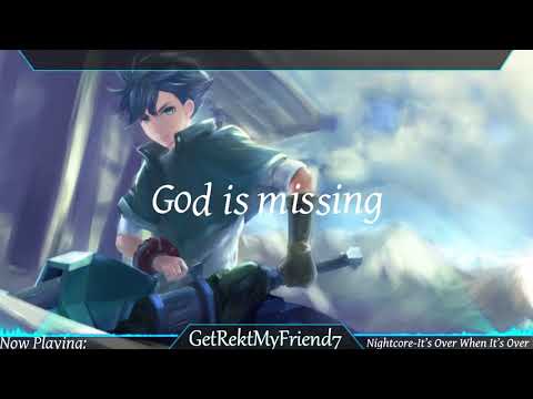Nightcore-It's Over When It's Over(Lyrics)