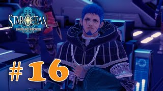 スターオーシャン5 -Integrity and Faithlessness- 細々実況 #16