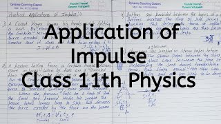 Applicatios of Impulse | Chapter 4 | Laws of Motion | Class 11 Physics