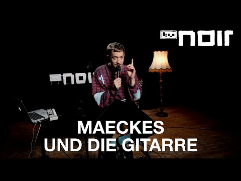 Maeckes und die Gitarre - Exclusive 7 (Irrwitzige Zeiten) (live im TV Noir Hauptquartier)