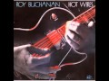 ROY BUCHANAN (Ozark, Arkansas, U.S.A) - Ain't No Business