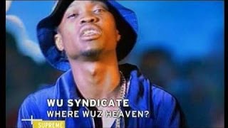 Wu Syndicate - Where Wuz Heaven (HD Audio)