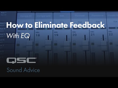 How to Eliminate Feedback with EQ | Sound Advice
