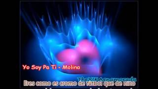 Yo Soy Pa Ti - Molina