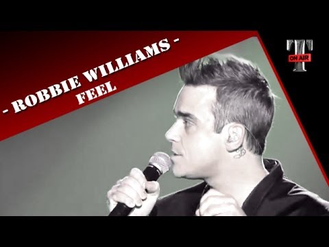 Robbie Williams - Feel (TARATATA - Janv. 2010)