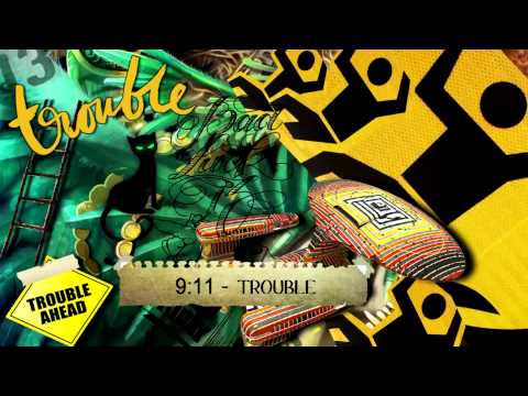 9:11 - Trouble