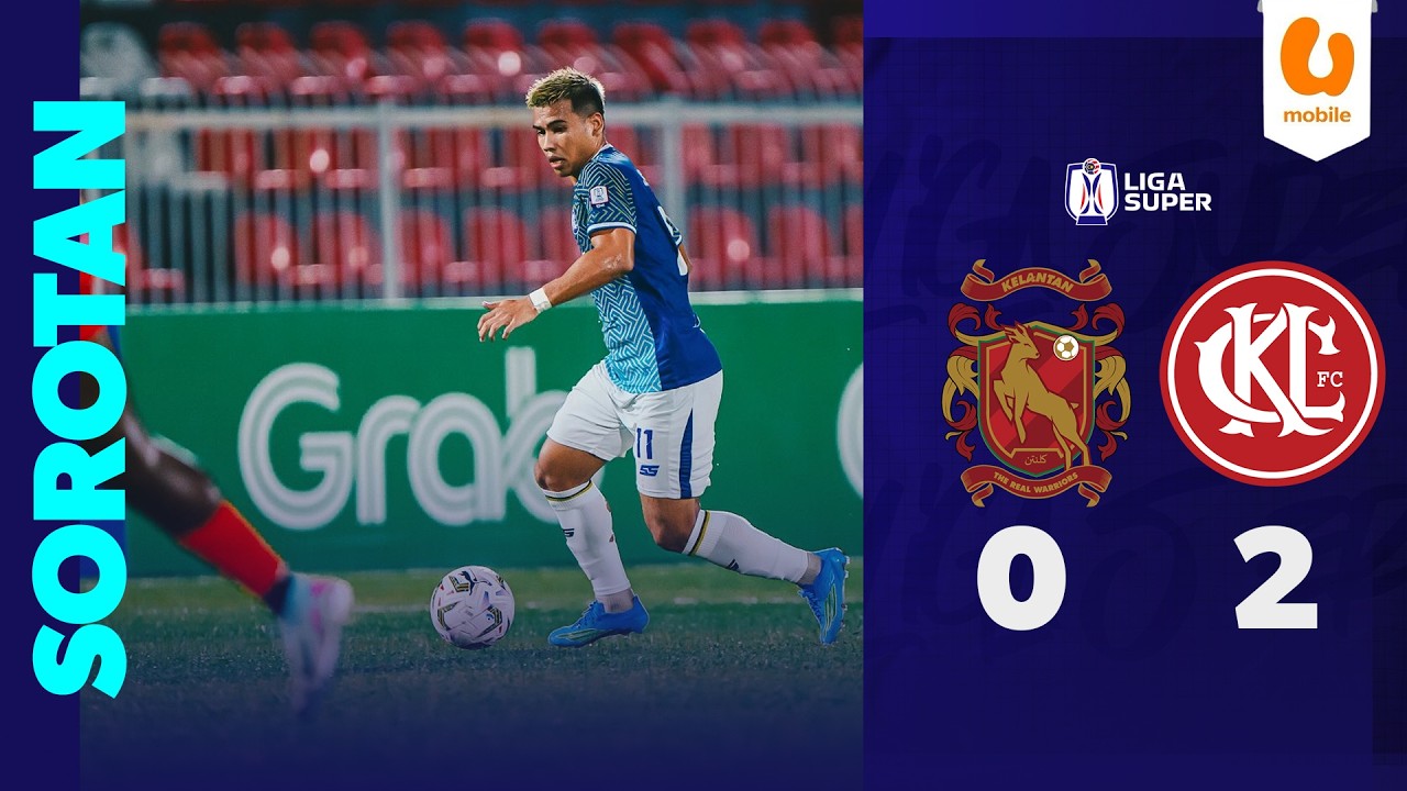 Kelantan The Real Warriors vs Kuala Lumpur City Highlights