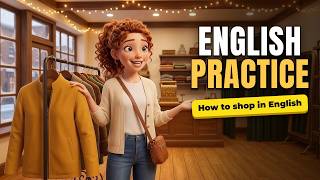 How to Shop in English | English Conversation Practice for Shopping:  Speaking Skills for Daily Life