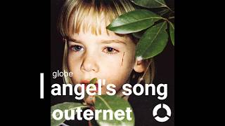 【globe】 angel&#39;s song