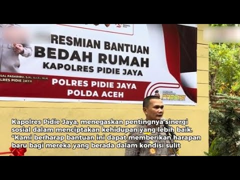 KAPOLRES PIDIE JAYA BEDAH RUMAH WARGA