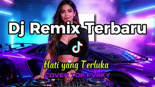 Download lagu DJ TIKTOK TERBARU 2025 || Betharia Sonata - Hati Yang Luka || Dj Remix Cover mp3