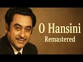 O Hansini | Kishore Kumar | Remastered
