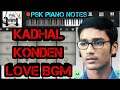 Kadhal Konden Love Bgm Piano Notes | Yuvan Bgm | Piano Tutorial | Dhanush | PSK Piano notes