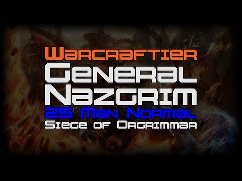 Warcraftier vs General Nazgrim (25)
