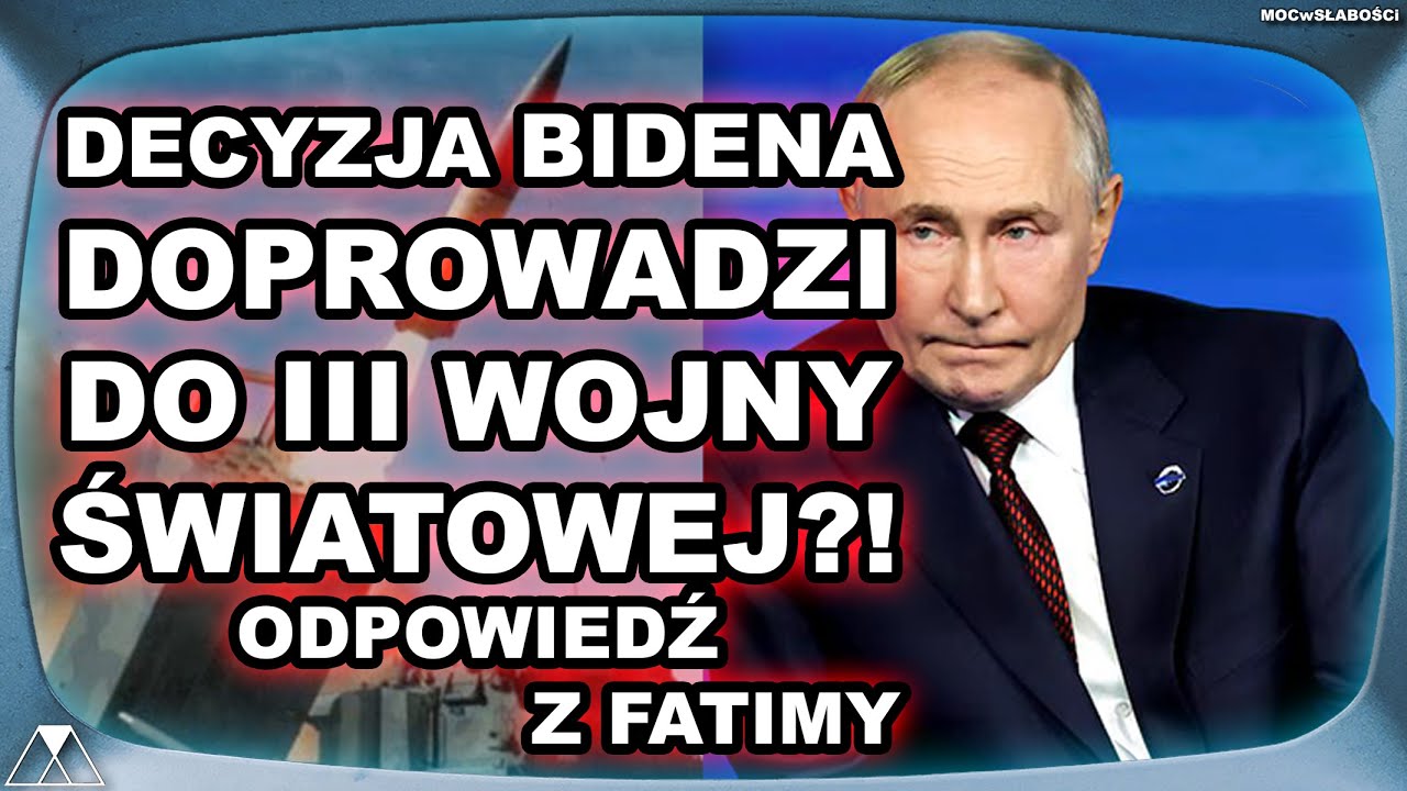 DECYZJA BIDENA DOPROWADZI DO III WOJNY ŚWIATOWEJ?! ODPOWIEDŹ Z FATIMY