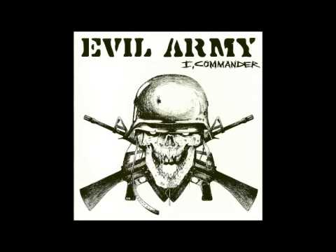 Evil Army - I, Commander (Full EP - 2013)