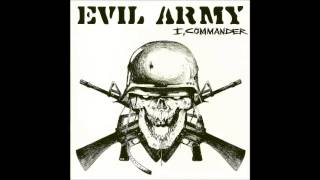 Evil Army - I, Commander (Full EP - 2013)