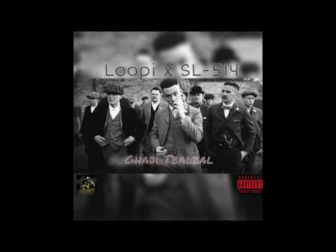 LOOPI X SL-514 -  Ghadi Tbalbal  (prod by Lil Nex)