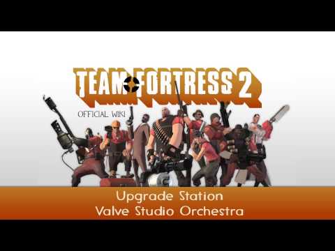 Team Fortress 2 Soundtrack | Upgrade Station