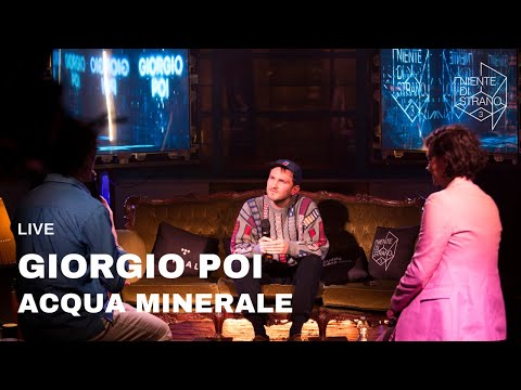 Giorgio Poi, Acqua Minerale live a Niente di Strano