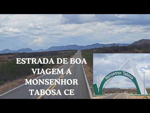 NA ESTRADA BOA VIAGEM A MONSENHOR TABOSA CEARÁ: AS PAISAGENS INCRÍVEIS DO SERTÃO
