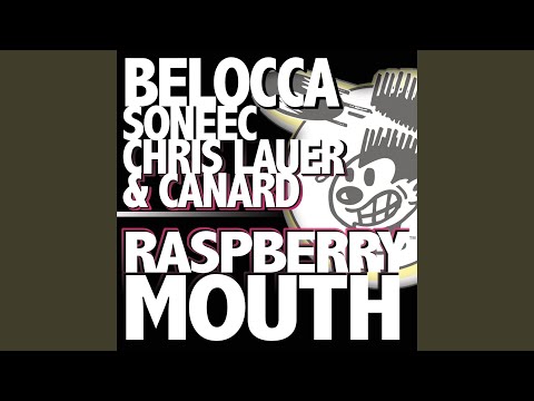 Raspberry Mouth (Groovenatics Remix)
