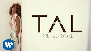 TAL - Are We Awake (Lyrics Video)