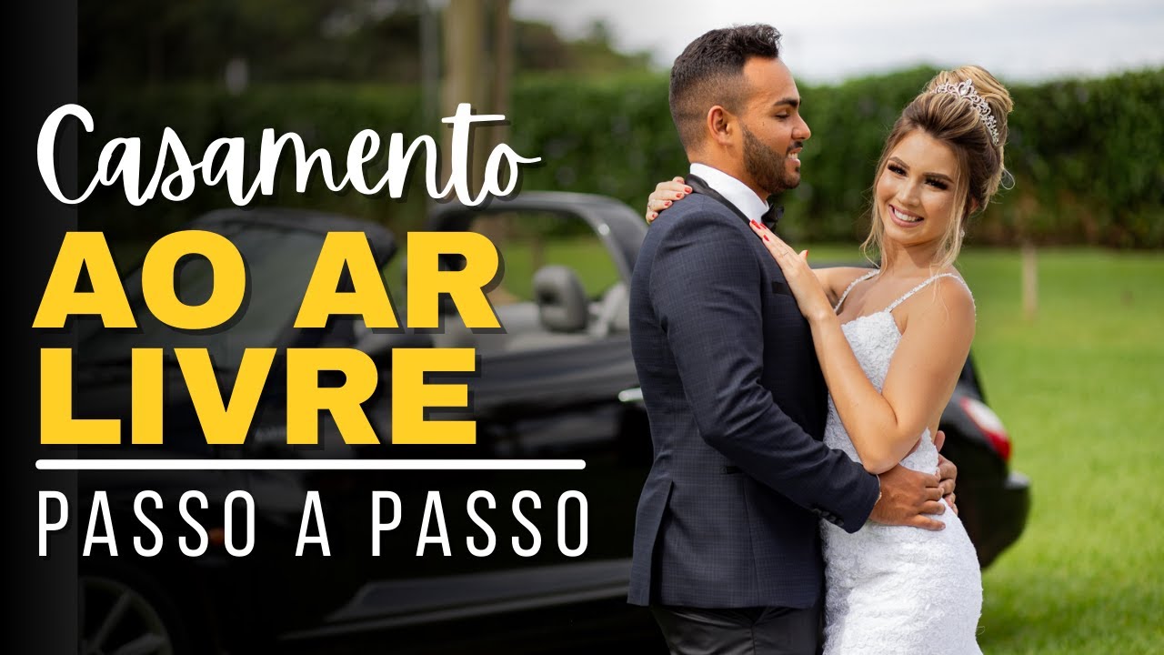 COMO FAZER CASAMENTO AO AR LIVRE | Dicas para casar no campo | Dicas para casar ao ar livre Wedding