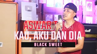 Download lagu KAU, AKU DAN DIA (BLACK SWEET) - ASWAR TOYA || LAGU KENANGAN NOSTALGIA mp3 Download lagu KAU, AKU DAN DIA (BLACK SWEET) - ASWAR TOYA || LAGU KENANGAN NOSTALGIA mp3