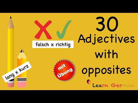 30 adjectives and their opposites in German |  Learn German | A1-A2 | Grammar
