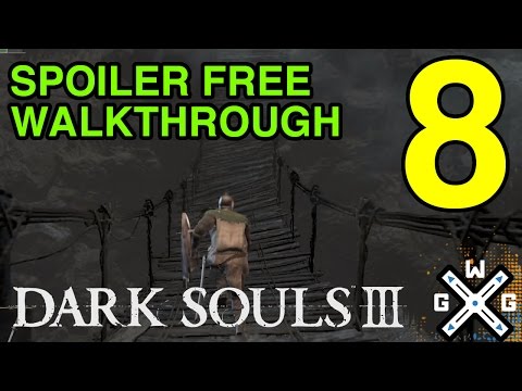 Dark Souls 3 Spoiler Free B2B Walkthrough Part 8 - Catacombs of Carthus