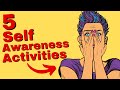 5 Self Awareness Activities: How to Be More Self Aware & Know Yourself Better