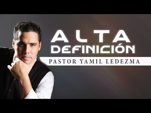 PASTOR YAMIL LEDESMA | ALTA DEFINICIÓN