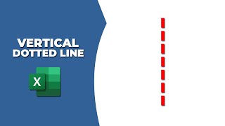 How to insert vertical dotted line in excel
