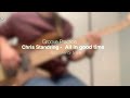 Bass Groove Practice 1 (Chris Standring - All in good time) / Bass Cover