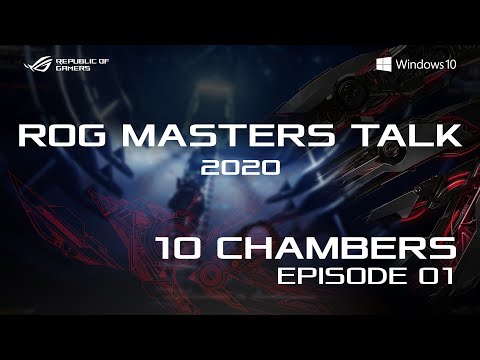 ROG MastersTalk 2020 - [10 Chambers, GTFO - Episode 01]