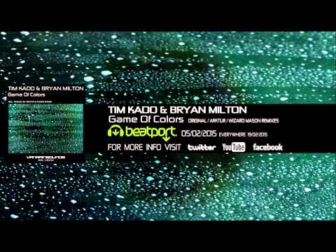 Tim Kado & Bryan Milton - Game Of Colors (Arktur Remix)