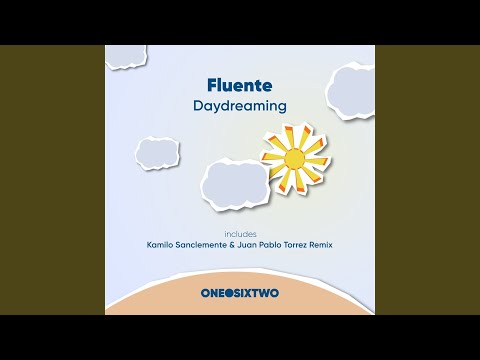Daydreaming (Kamilo Sanclemente & Juan Pablo Torrez Remix)