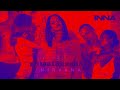 INNA - Nirvana | Mert Hakan & Ilkay Sencan Remix INNA - Nirvana | Mert Hakan & Ilkay Sencan Remix