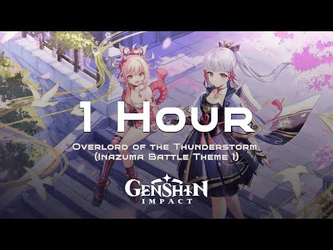 Overlord of the Thunderstorm (Inazuma Battle Theme 1) - Genshin Impact 2.0 OST 1 Hour Channel