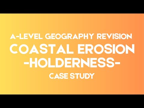 A-Level Geography: Holderness Coast Case Study