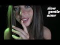 SLOW GENTLE ASMR