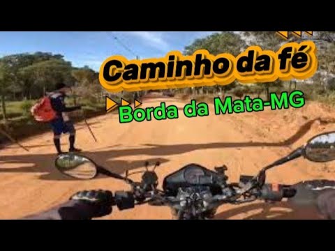 Caminho da fé - Borda da Mata - MG