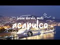 Jason Derulo - Acapulco (Lyrics) [MOTi Remix]