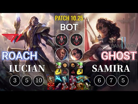T1 Roach Lucian vs DWG Ghost Samira Bot - KR Patch 10.25